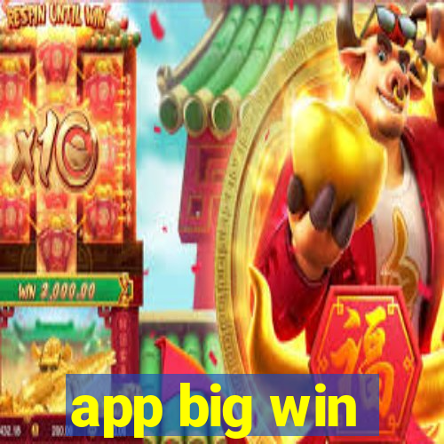 app big win