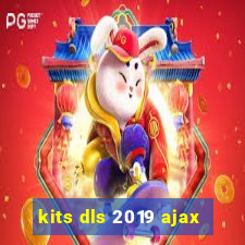 kits dls 2019 ajax