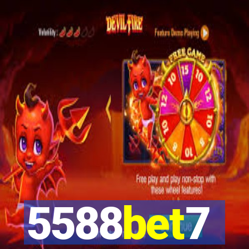 5588bet7