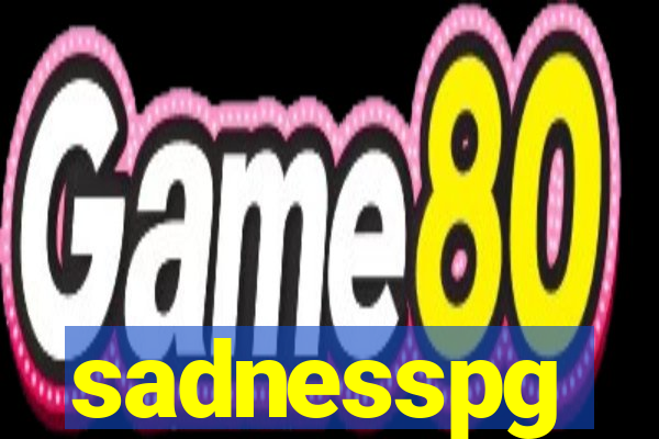 sadnesspg