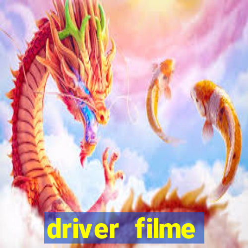 driver filme completo dublado