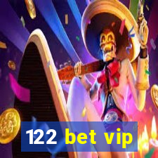 122 bet vip