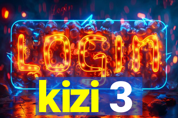 kizi 3