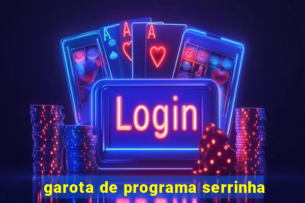 garota de programa serrinha