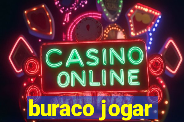 buraco jogar