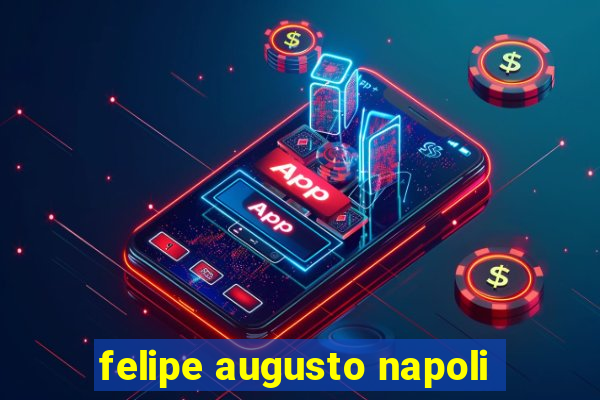 felipe augusto napoli