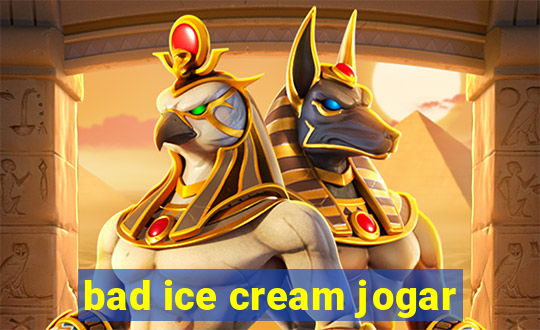 bad ice cream jogar