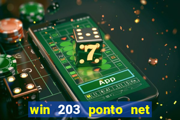 win 203 ponto net jogo download