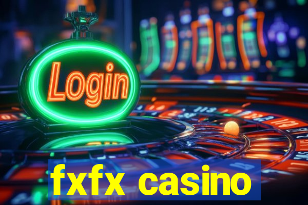 fxfx casino