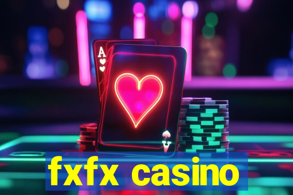 fxfx casino