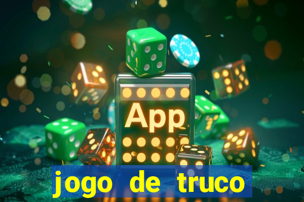 jogo de truco smart truco