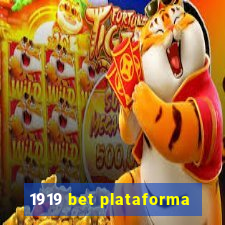 1919 bet plataforma