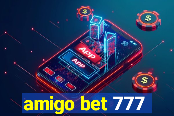 amigo bet 777