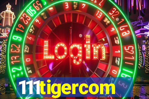 111tigercom