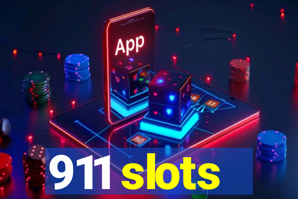 911 slots