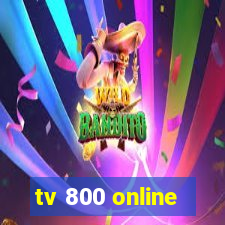 tv 800 online