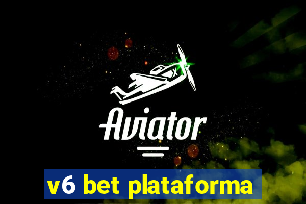 v6 bet plataforma