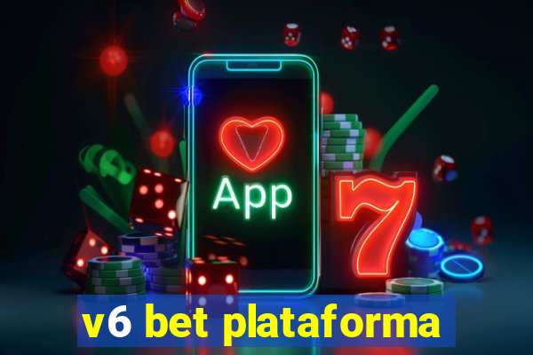 v6 bet plataforma