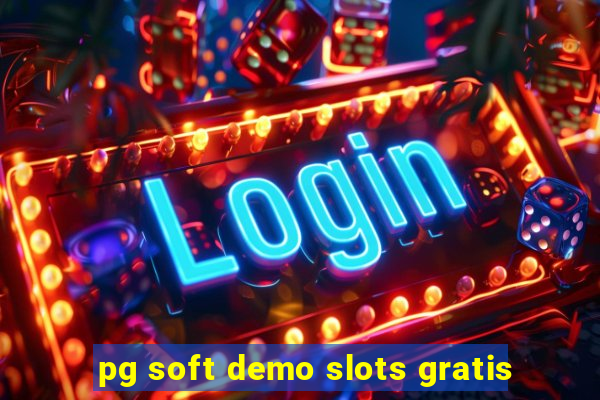 pg soft demo slots gratis