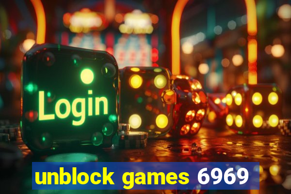 unblock games 6969