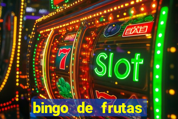 bingo de frutas para imprimir pdf