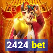 2424 bet