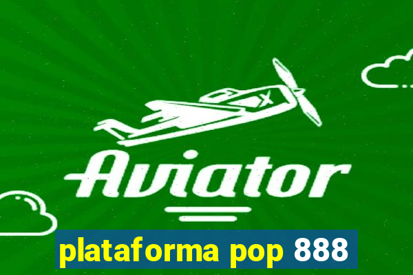 plataforma pop 888