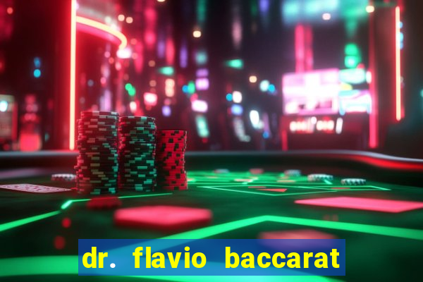 dr. flavio baccarat franco montoro