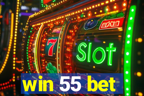 win 55 bet