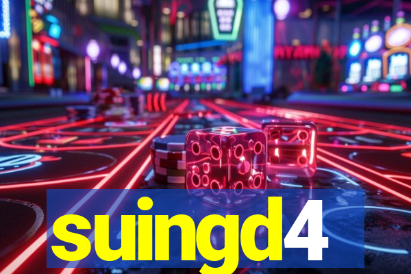 suingd4