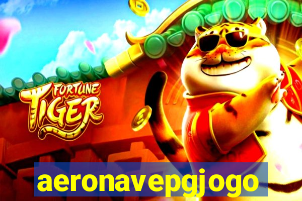 aeronavepgjogo