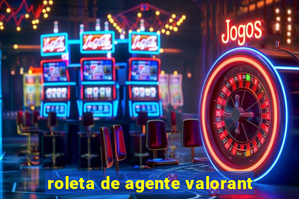 roleta de agente valorant