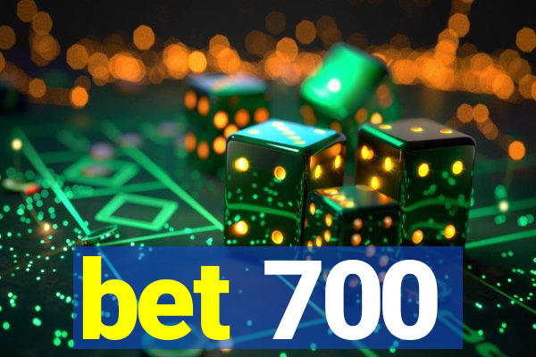 bet 700