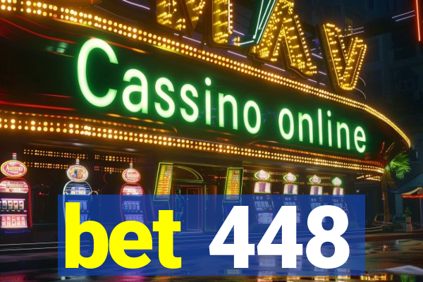 bet 448