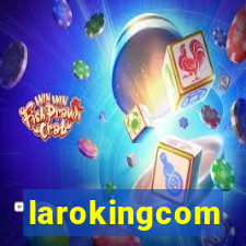 larokingcom