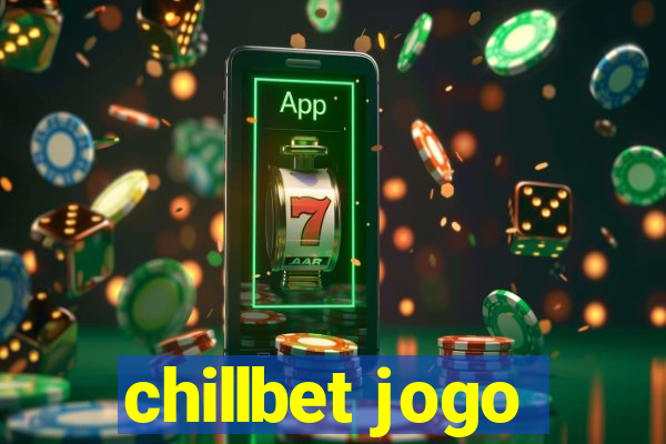 chillbet jogo