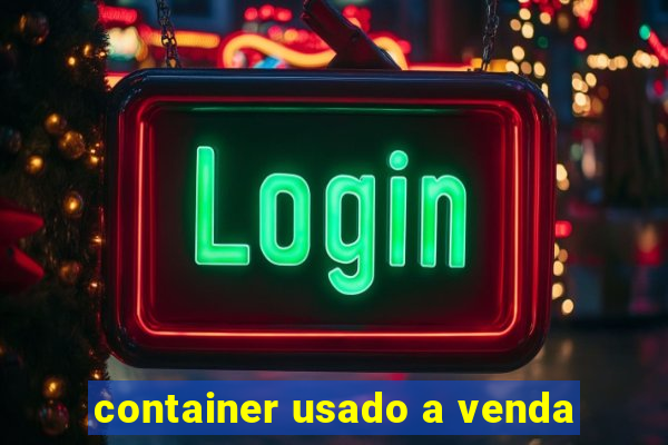 container usado a venda