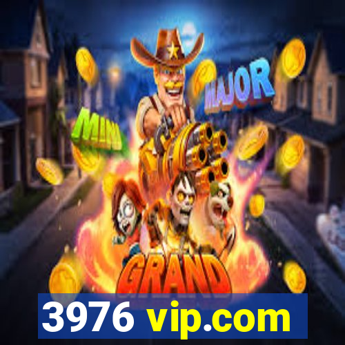 3976 vip.com