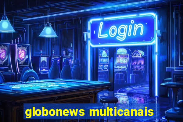 globonews multicanais