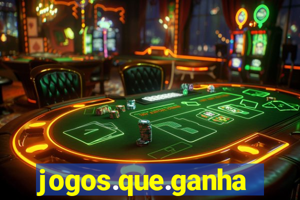 jogos.que.ganham.dinheiro