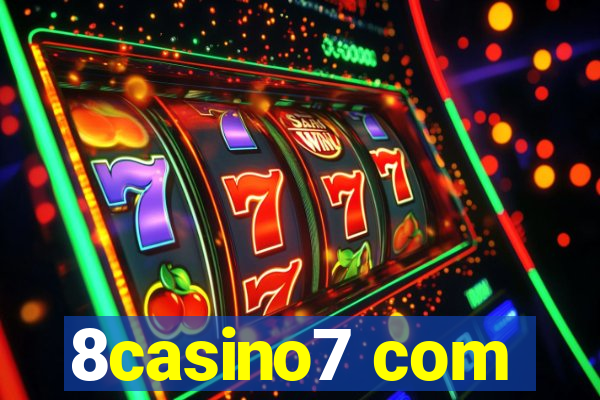 8casino7 com