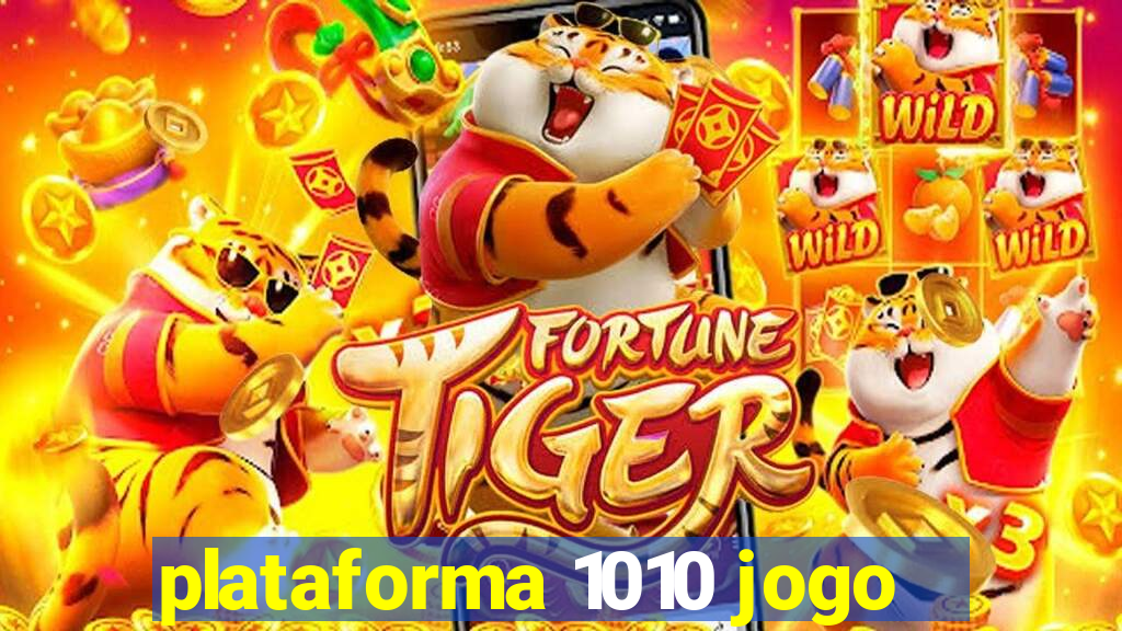 plataforma 1010 jogo