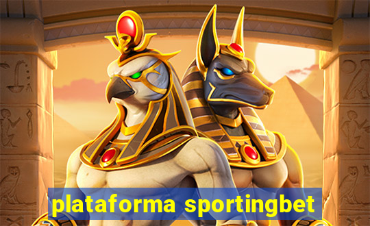 plataforma sportingbet