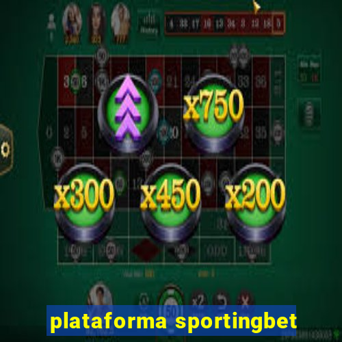 plataforma sportingbet