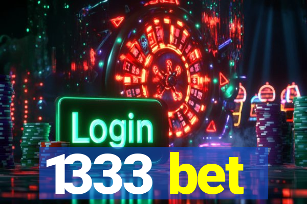 1333 bet