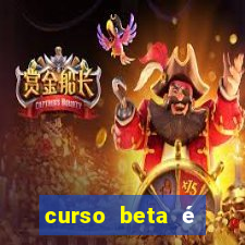 curso beta é reconhecido pelo mec