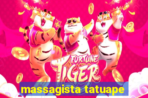 massagista tatuape