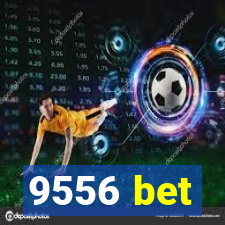 9556 bet