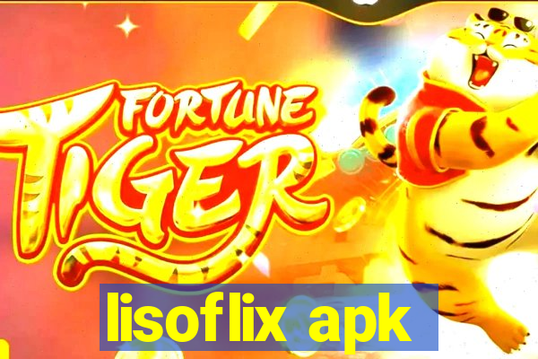 lisoflix apk