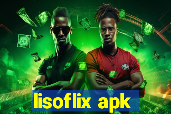 lisoflix apk